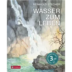 Wasser zum Leben, Sachbücher von Reinhold Stecher