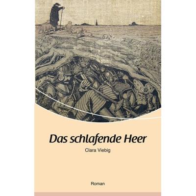 Das schlafende Heer, Taschenbuch von Clara Viebig, Rhein-Mosel-Verlag, 978-3-89801-126-6