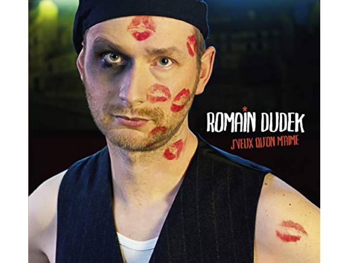 Romain Dudek - J Veux Qu On M Aime