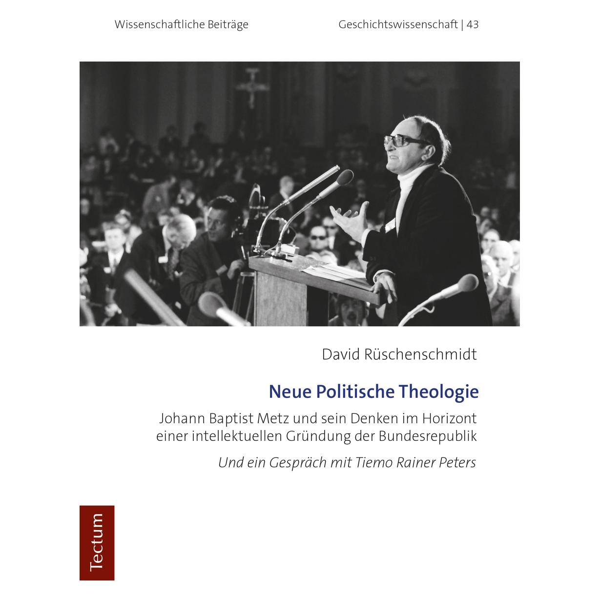 Tectum Neue Politische Theologie (Deutsch, Softcover, David Rüschenschmidt) (56124479)
