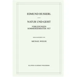 Natur und Geist, Fachbücher von Edmund Husserl, Michael Weiler