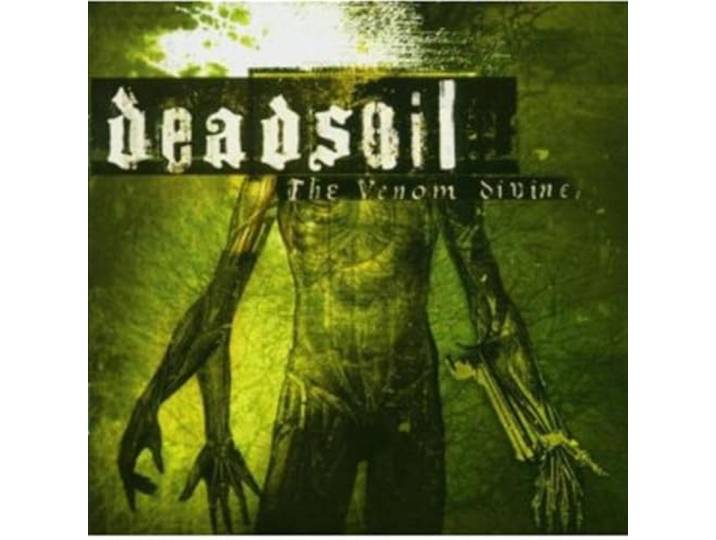 Deadsoil - Venom Divine