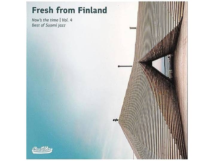 Fresh from Finland - Now'S the Time Vol.4 - Best O