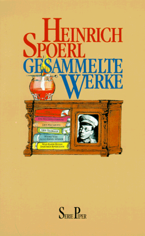 Heinrich Spoerl - Gesammelte Werke. - Preis vom 11.10.2026 15:43:13 h