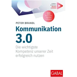 Kommunikation 3.0, Ratgeber von Peter Brandl