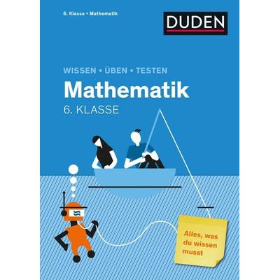Wissen – Üben – Testen: Mathematik 6. Klasse, Taschenbuch von , Duden ein Imprint von Cornelsen Verlag GmbH, 978-3-411-72185-6