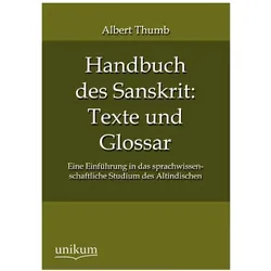 Handbuch des Sanskrit: Texte und Glossar, Fachbücher von Albert Thumb