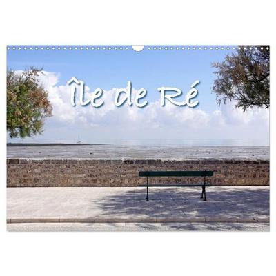 Île de Ré (Wandkalender 2027 DIN A3 quer), CALVENDO Monatskalender