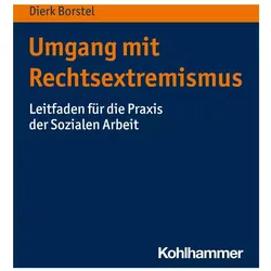 Umgang mit Rechtsextremismus, Fachbücher von Dierk Borstel