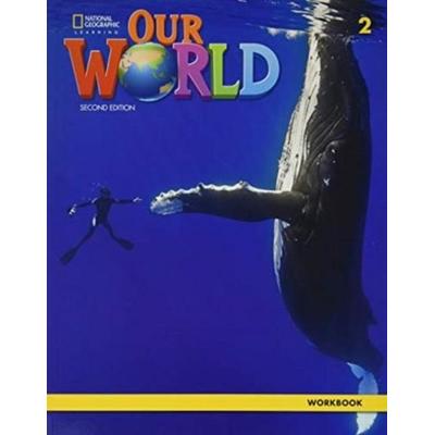 Our World 2: Workbook, Taschenbuch von Gabrielle Pritchard, National Geographic Learning, 978-0-357-10532-0