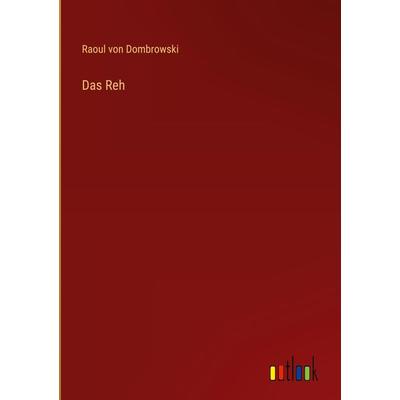 Das Reh, Gebundene Ausgabe von Raoul Dombrowski, Outlook, 978-3-368-41157-2
