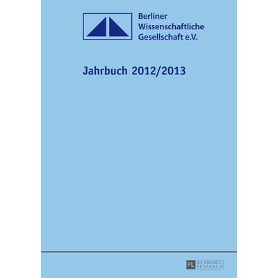 Jahrbuch 2012/2013, Gebundene Ausgabe von , Peter Lang GmbH, Internationaler Verlag der Wissenschaften, 978-3-631-61671-0