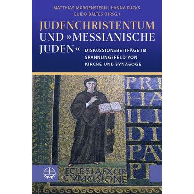 Judenchristentum und »messianische Juden«, Taschenbuch von , Evangelische Verlagsanstalt, 978-3-374-07937-7