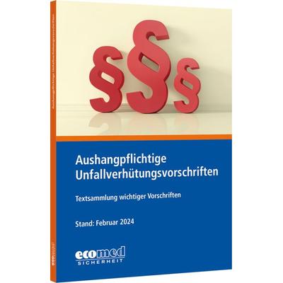 Aushangpflichtige Unfallverhütungsvorschriften, Taschenbuch von Ecomed-Storck GmbH, Ecomed-Storck, 978-3-609-69226-5