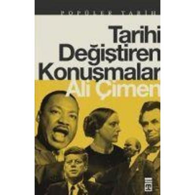 Tarihi Degistiren Konusmalar, Taschenbuch von Ali Cimen, Timas Tarih