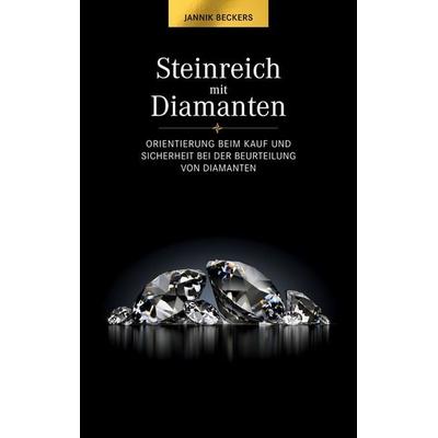 Steinreich mit Diamanten, Taschenbuch von Jannik Beckers, BoD – Books on Demand, 978-3-7534-2689-1