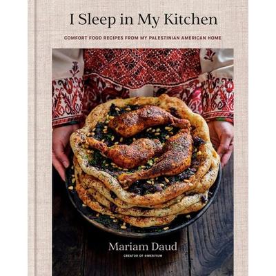 I Sleep in My Kitchen, Gebundene Ausgabe von Mariam Daud, Random House LLC US, 978-0-593-79841-6