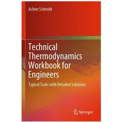 Schmidt:Technical Thermodynamics Workbo, Fachbücher von Achim Schmidt