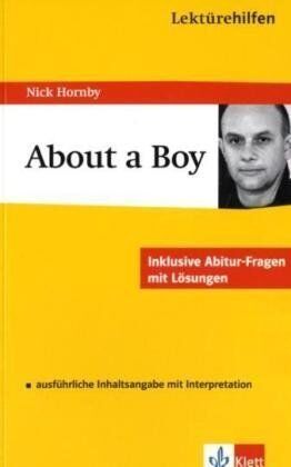 Nick Hornby - About a Boy: ausführliche Inhaltsangabe mit Interpretation; plus Abitur-Fragen mit Lösungen - Preis vom 19.10.2026 19:33:35 h