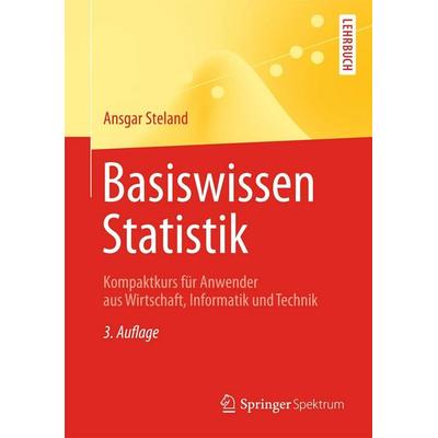 Basiswissen Statistik, Taschenbuch von Ansgar Steland, Springer Berlin