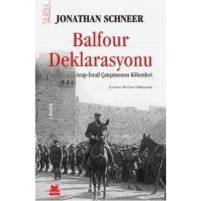 Balfour Deklarasyonu, Taschenbuch von Jonathan Schneer, Kirmizikedi Yayinevi