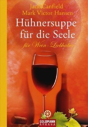 Jack Canfield - Hühnersuppe für die Seele - Preis vom 18.10.2026 15:28:09 h