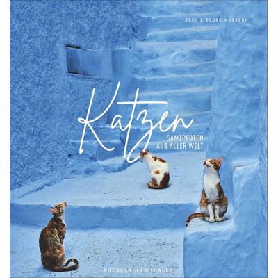 Katzen, Gebundene Ausgabe von Tuul Morandi,Bruno Morandi, Frederking & Thaler, 978-3-95416-318-2