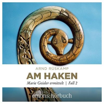 Am Haken - Arnd Rüskamp, Audio, 9783740827427