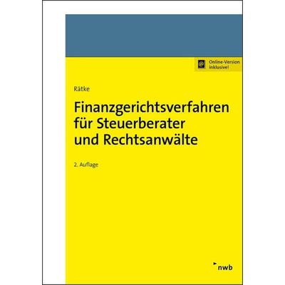 Finanzgerichtsverfahren für Steuerberater und Rechtsanwälte, Set von Bernd Rätke, Nwb Verlag, 978-3-482-64422-1