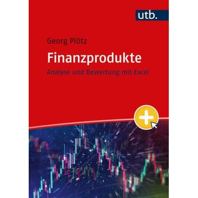 Finanzprodukte, Taschenbuch von Georg Plötz, Utb GmbH