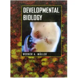 Developmental Biology, Fachbücher von Werner A. Müller, Werner A Müller