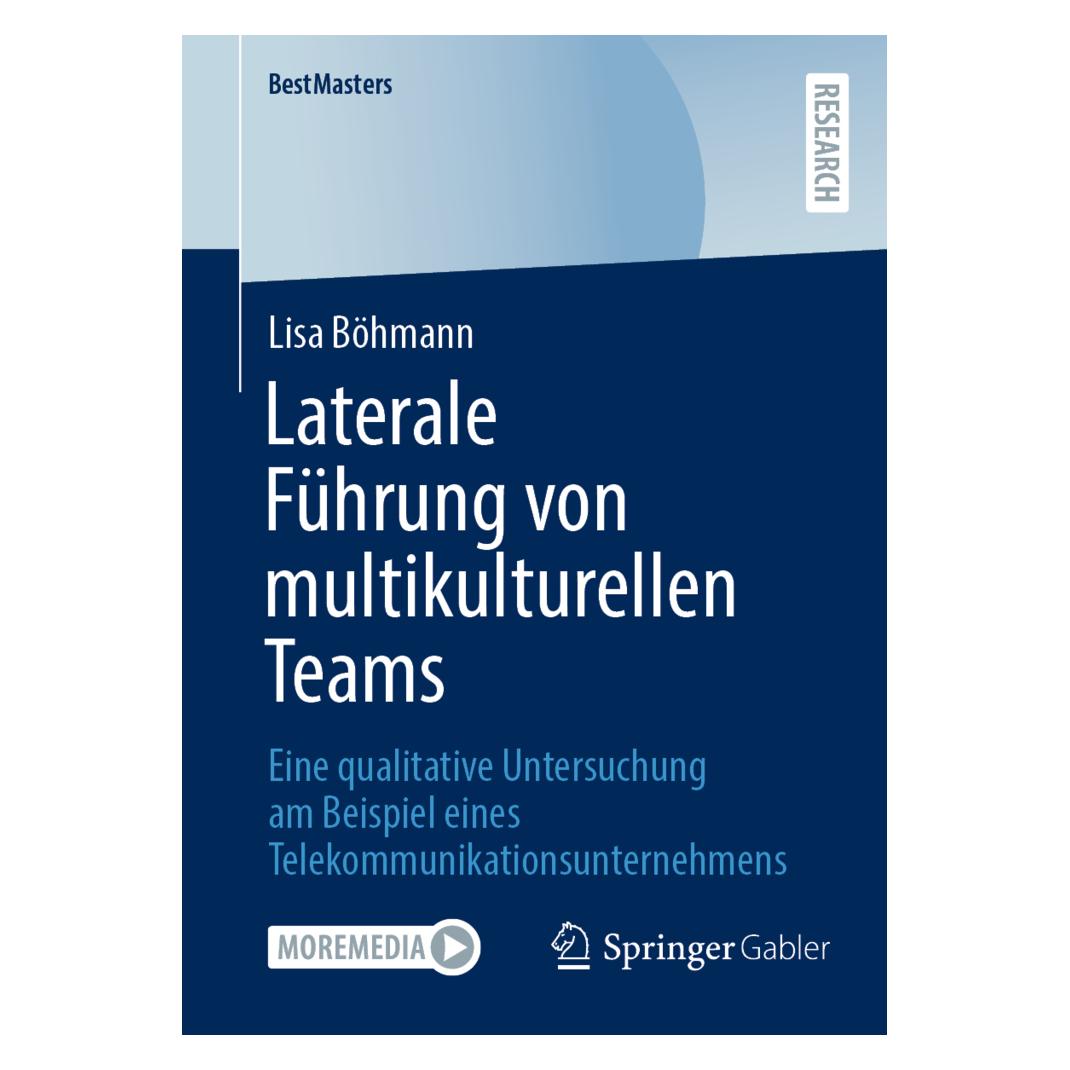 Springer Laterale Führung von multikulturellen Teams (Deutsch, Softcover, Lisa Böhmann) (56220835)