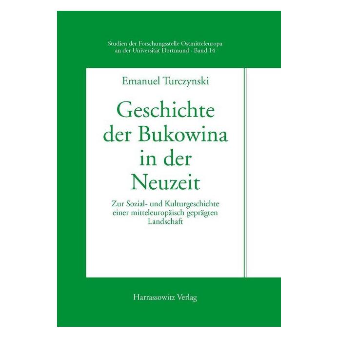 Harrassowitz Geschichte der Bukowina in der Neuzeit (Deutsch, Softcover, Emanuel Turczynski) (55485368)