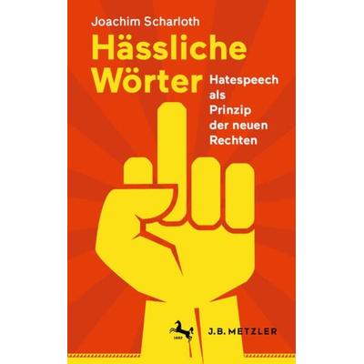 Hässliche Wörter, Taschenbuch von Joachim Scharloth, Springer Berlin, 978-3-662-63501-8