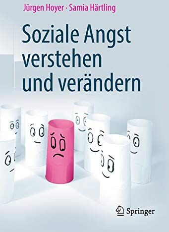 Jürgen Hoyer - Soziale Angst verstehen und verändern - Preis vom 13.10.2026 11:25:28 h