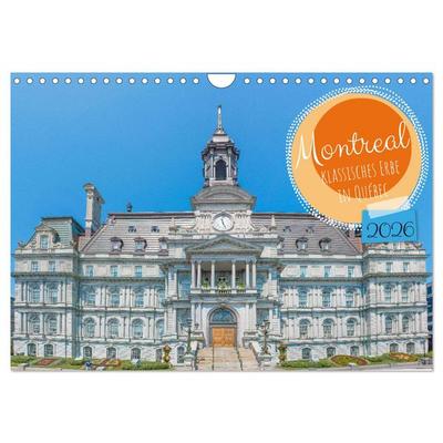 Montreal - klassisches Erbe in Québec (Wandkalender 2026 DIN A4 quer), CALVENDO Monatskalender