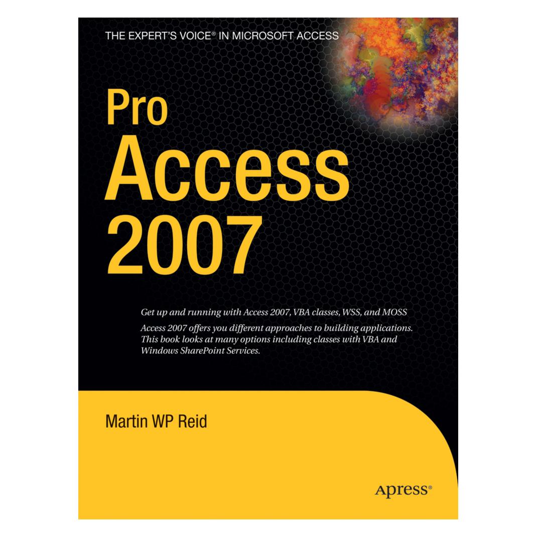 Apress Pro Access 2007 (Englisch, Softcover, Martin Reid) (55188390)