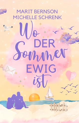Marit Bernson - Wo der Sommer ewig ist (Inselträume auf Usedom, Band 1) - Preis vom 10.10.2026 11:48:34 h