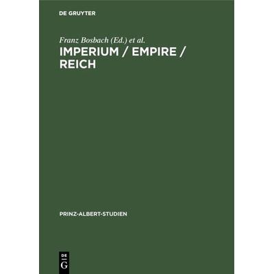 Imperium / Empire / Reich, Gebundene Ausgabe von , De Gruyter, 978-3-598-21416-5