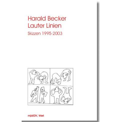 Lauter Linien, Taschenbuch von Harald Becker, Böhlen, M, 978-3-935198-03-5