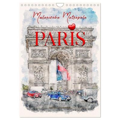 Paris - malerische Metropole (Wandkalender 2027 DIN A4 hoch), CALVENDO Monatskalender
