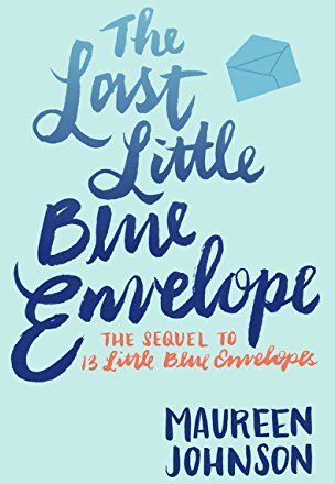 Maureen Johnson - The Last Little Blue Envelope (13 Little Blue Envelopes, Band 2) - Preis vom 18.10.2026 15:28:09 h