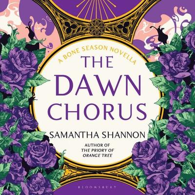 The Dawn Chorus - Samantha Shannon, Audio, 9781526687364
