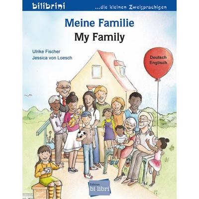 Meine Familie (Deutsch-Englisch), Taschenbuch von Ulrike Fischer, Bilibri, 978-3-695-05301-8