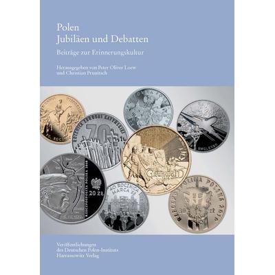 Polen. Jubiläen und Debatten, Taschenbuch von , Harrassowitz, 978-3-447-06560-3