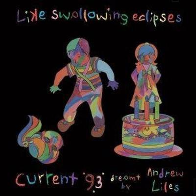 Like Swallowing Eclipses (7CD Boxset + 7') - CURRENT 93 (dreamt by Andrew Liles), CD