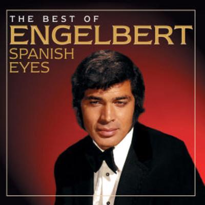 Spanish Eyes: The Best Of - Engelbert Humperdinck, CD