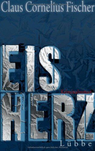 Fischer, Claus Cornelius - EisHerz - Preis vom 30.09.2026 09:01:18 h