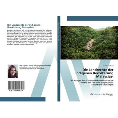 Die Landrechte der indigenen Bevölkerung Malaysias-, Taschenbuch von Cornelia Frittum, AV Akademikerverlag, 978-3-639-49052-7