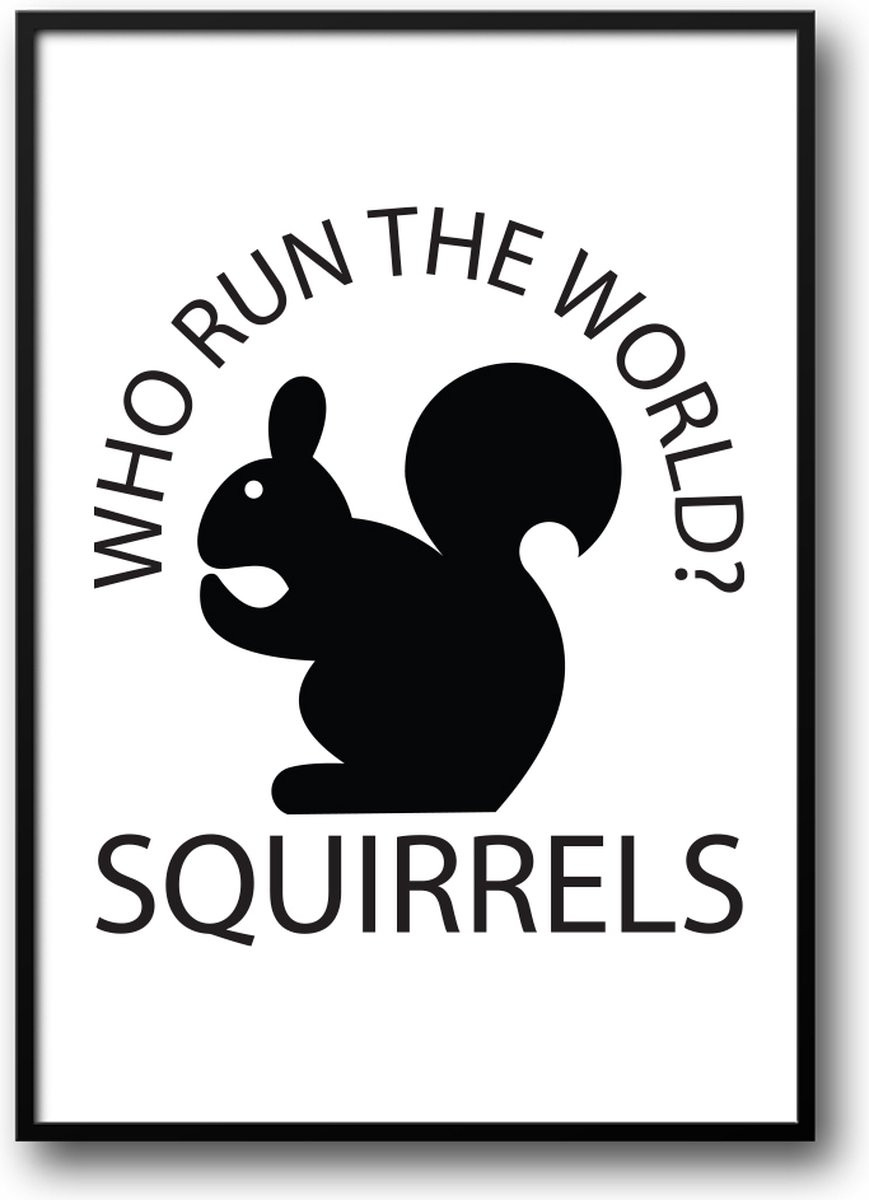 Who run the world Squirrels Fotolijst met glas 30 x 40 cm - Eekhoorn